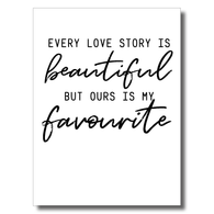 Every Love Story Beautiful Card